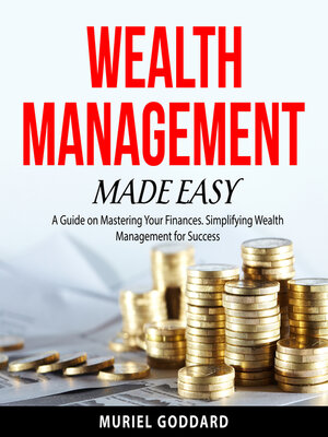 cover image of Wealth Management Made Easy